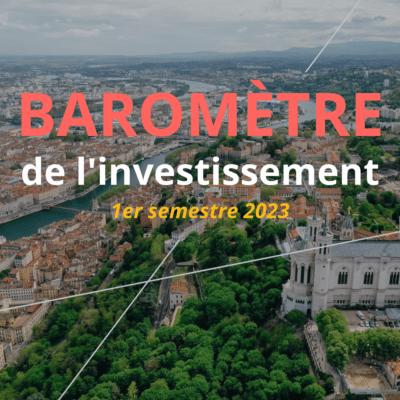 Le Baromètre Ancoris de l’investissement en France au 1er semestre 2023