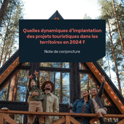 Dynamiques d’implantation des projets touristiques en France – 2024