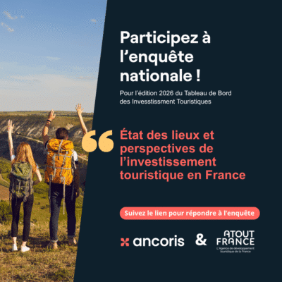 Participez à la grande enquête nationale sur les dynamiques de l&rsquo;investissement touristique !